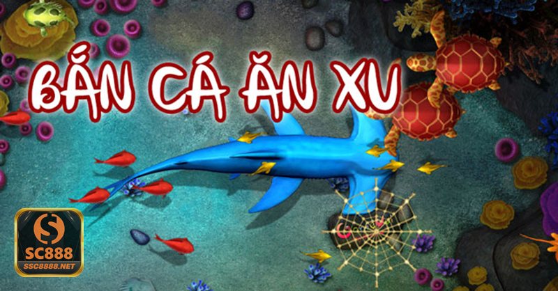 Bắn Cá Xèng - Tận dụng cá nhỏ để tích lũy xu đều